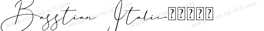 Basstian Italic字体转换